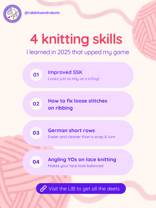 4 knitting skills I learned in 2025 that upped my game